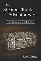 The Steamer Trunk Adventures #1