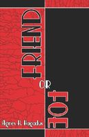 Cover of Friend Or Foe by Agnes H. Hagadus