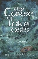 Cover of The Curse of Lake Osis by Ingrid McCarthy