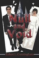 Cover of Null And Void by Robert L. Cunningham
