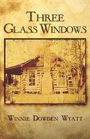 Three Glass Windows