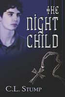 Cover of The Night Child by C.L. Stump