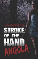 Cover of Stroke Of The Hand by Joy Robertson