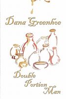 Cover of Double Portion Man by Dana Greenhoe