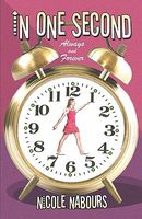Cover of In One Second: Always and Forever by Nicole Nabours
