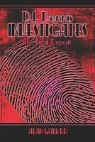 D.I. Dennis Investigates
