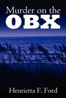 Cover of Murder on the OBX by Henrietta F. Ford