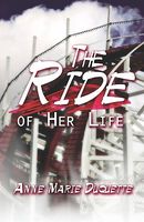 The Ride of Her Life