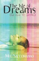Cover of The Isle of Dreams by Mel Saccomanno