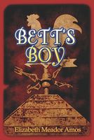 Cover of Bett's Boy by Elizabeth Meador Amos
