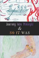 Cover of Journey into Midnight & So It Was by Maxine Back