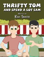 Thrifty Tom and Spend a Lot Sam