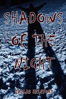 Shadows of the Night