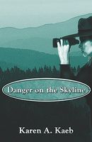 Danger on the Skyline