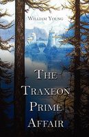 The Traxeon Prime Affair