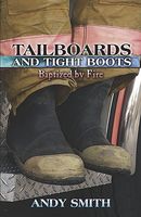 Cover of Tailboards and Tight Boots: Baptized by Fire by Andy Smith