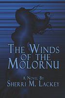 Cover of The Winds of the Molornu by Sherri M. Lackey