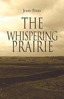 The Whispering Prairie