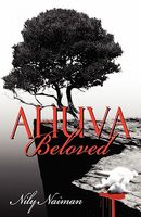 Cover of Ahuva: Beloved by Nily Naiman