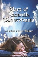 Cover of Mary of Nazareth, Pennsylvania by Susan Eileen Walker