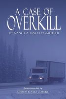 A Case of Overkill