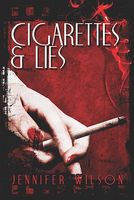 Cigarettes & Lies