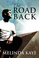Cover of The Road Back by Melinda Kaye