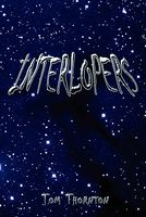 Cover of Interlopers by Tom Thornton