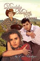 Cover of Daddy Makes Three by Eva Biediger