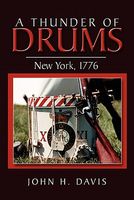 A Thunder of Drums: New York, 1776