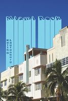 Cover of Miami Rock by Keith G. Laufenberg