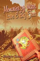 Cover of Memories of Hate, Love and Big Feet by Barbara Zaloom