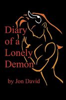 Cover of Diary of a Lonely Demon by Jon David