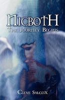Cover of Nicboth: The Journey Begins by Cleve Sylcox