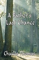 A Father's Last Chance