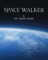 Cover of Space Walker by Babak Naderi