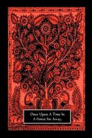 Cover of Once Upon a Time in a Forest Far Away by Jay Singh