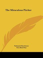 The Miraculous Pitcher