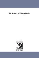 The Mystery Of Metropolisville.