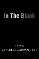 Cover of In The Black by Charles Carroll Lee