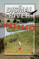 Cover of The Dismal River Massacre by Stuart Haussler