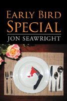 Cover of Early Bird Special by Jon Seawright