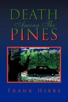Cover of Death Among the Pines by Frank Hibbs