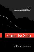 Cover of Santa Fe Solo by David Hoekenga