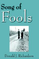 Cover of Song of Fools by Donald J. Richardson