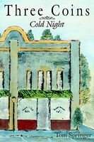 Cover of Three Coins: Cold Night by Tom Springer