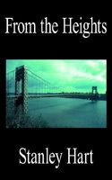 Cover of From the Heights by Stanley Hart