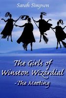The Girls of Winston Wizardial-The Meeting