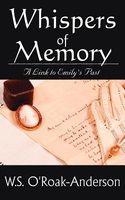 Cover of Whispers of Memory by W.S. O'Roak-Anderson