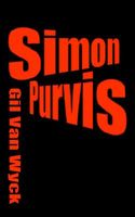 Cover of Simon Purvis by Gil Van Wyck
